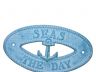 Light Blue Whitewashed Cast Iron Seas the Day with Anchor Sign 8 - 4