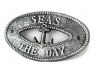 Antique Silver Cast Iron Seas the Day with Anchor Sign 8 - 1