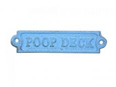 Rustic Light Blue Cast Iron Poop Deck Sign 6\