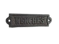 Cast Iron Wenches Sign 6