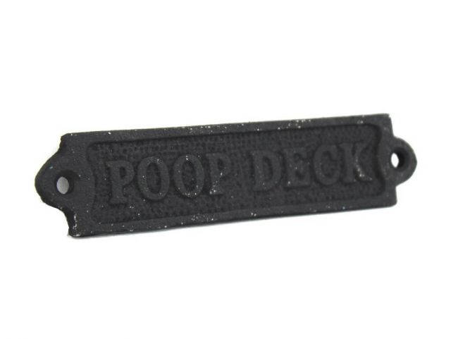 Rustic Black Cast Iron Poop Deck Sign 6