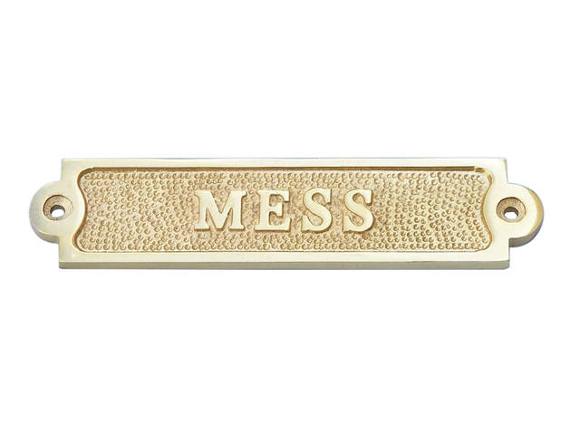 Solid Brass Mess Sign 6