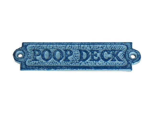 Rustic Light Blue Whitewashed Cast Iron Poop Deck Sign 6