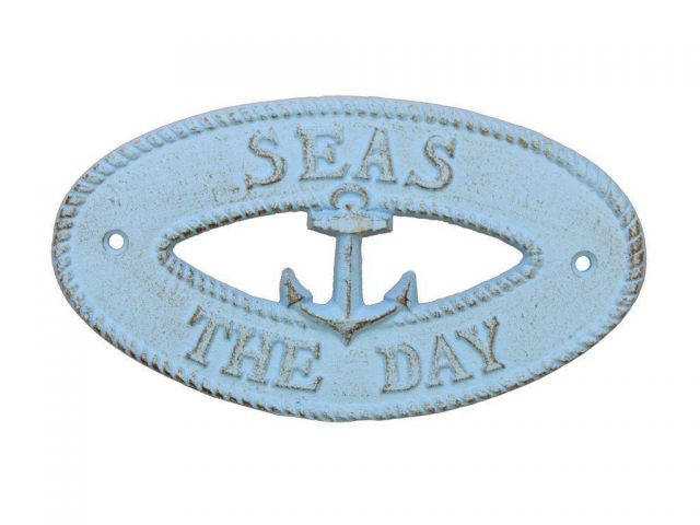 Rustic Light Blue Cast Iron Seas the Day with Anchor Sign 8