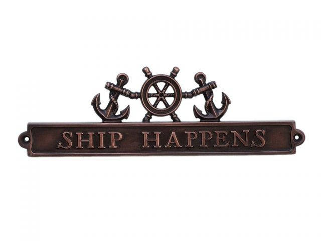 Antique Copper Ship Happens Sign with Ship Wheel and Anchors 12