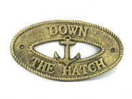 Antique Gold Cast Iron Down the Hatch with Anchor Sign 8