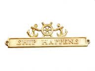 Brass Ship Happens Sign with Ship Wheel and Anchors 12